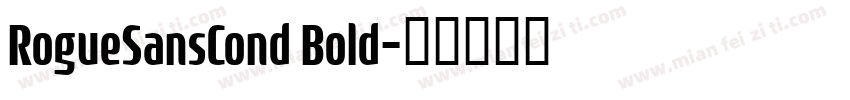 RogueSansCond Bold字体转换